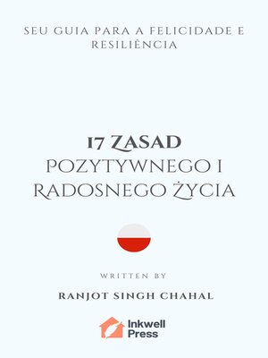 cover image of 17 Zasad Pozytywnego i Radosnego Życia